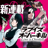 LOVE IS OVERKILL